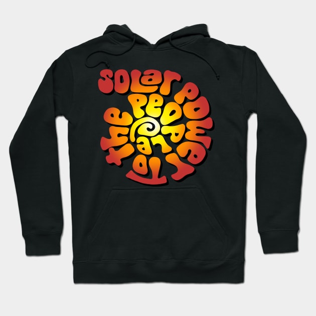 Solar Power to the People Word Art Hoodie by Slightly Unhinged